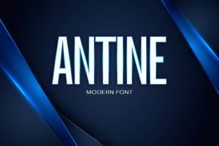Antine: A Modern Sans Serif Font for Digital Marketing