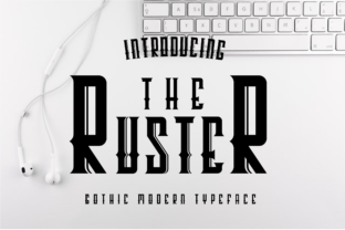 The Ruster: A Gothic Typeface for Bold Digital Design