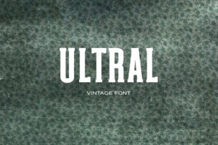 Ultral Serif Font for Handmade and Commercial Design Projects